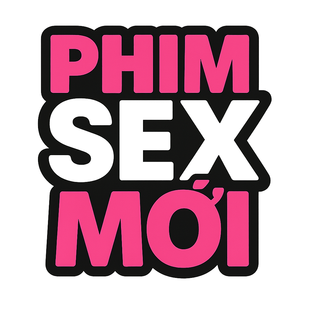 phim sex mới